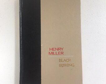 Henry Miller “Black Spring”. Hardcover in good condition. Any wear is pictured.