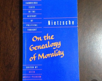 Friedrich Nietzsche “On The Genealogy Of Morality”