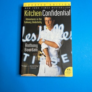 Anthony Bourdain “Kitchen Confidential: Adventures In The Culinary Underbelly” Updated Edition Softcover Book