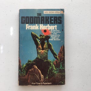 Frank Herbert “The Godmakers”. Paperback in good/fair vintage condition.