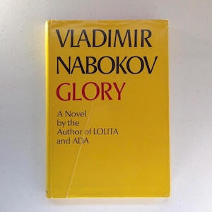Vladimir Nabokov “Glory”. Hardcover with dust jacket in overall good vintage condition.