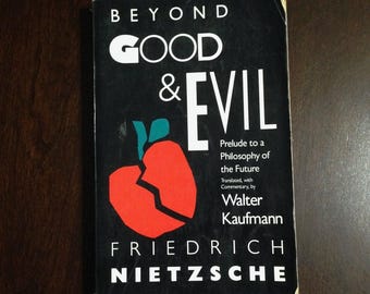 Friedrich Nietzsche “Beyond Good And Evil”