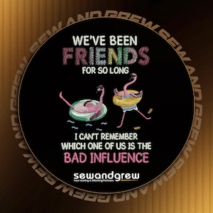 Friends For So Long Embroidery Design