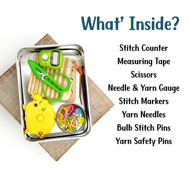 A crochet box is shown on a wooden platform.  The image says:  What's Inside?  and lists stitch counter, measuring tape, scissors, needle & yard gauge, stitch makers, yarn needles, bulb stitch pins, and yarn safety pins.