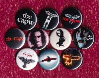 Button Set - The Crow 1994 Movie - 1” Pins or Magnet Pack of 10