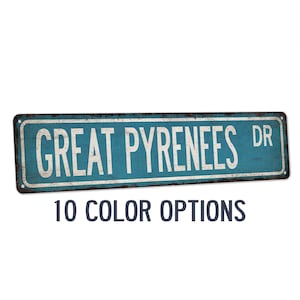 Great Pyrenees Sign, Dogs, Dog Lover, Gift, Dog Sign, Dog Gift, Dog Owner Gift, Dog Decor, Dog Wall Art, Dog House, Custom Street Sign
