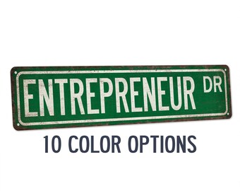 Entrepreneur Sign, Entrepreneur Street Sign, Gift for Entrepreneur, Business Owner, Inspirational, Motivational Office Decor 104180021146