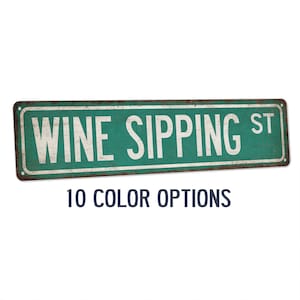 Wine Street Sign, Wine Gift, Wine Sipping Sign, Wine Bar Sign, Wine Lover Gifts, Wine Cellar, Funny Wine Gift, Home Bar Decor 104180021019