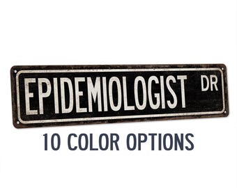 Epidemiologist Street Sign, Public Health Gift
