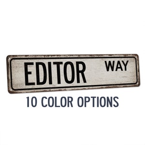 Editor Sign, Editor Gift, Editor Street Sign, Gift for Editor, Editor Office Decor, Graduation Gift, Film Editor Retirement 104180021163