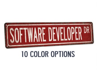 Software Developer Street Sign, Tech Job Gift, Aluminum