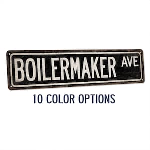 Boilermaker Street Sign, Metal Worker Decor