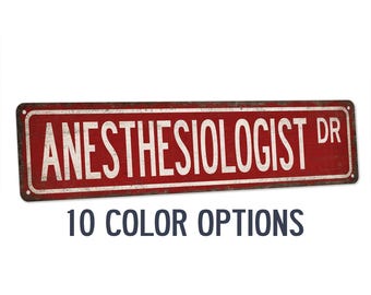 Anesthesiologist Street Sign, Hospital Decor, Medical Graduation Gift