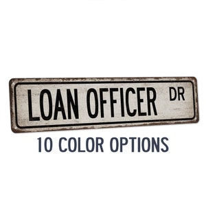 Loan Officer Sign, Loan Officer Street Sign, Bank Office Decor, Lending, Mortgage, Real Estate Broker, Finance Office Sign 104180021087