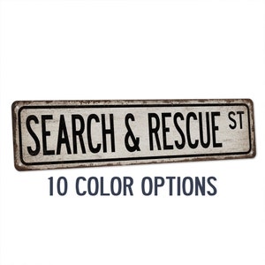 Search and Rescue Sign, SAR Street Sign, EMS, Mountain Rescue, Sar Dog, First Responder, Firefighter, US Air Force, Navy, Army 104180021142