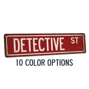 Detective Sign, Police Detective Street Sign, Police Office Decor, Retirement Gift, Law Enforcement, Private Investigator 104180021104