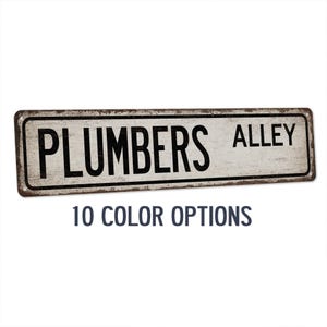 Plumbers Alley Street Sign, Plumbing Gift