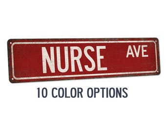 Nurse Street Sign, Custom Medical Office Decor