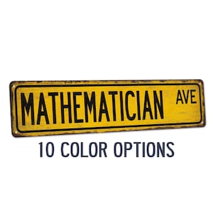Mathematician Sign, Math Teacher Street Sign, Classroom Decor, Teacher Gifts, Door Sign, Math Professor, Algebra Geometry Trig 104180021077