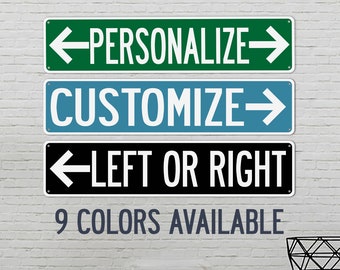 Custom Street Sign, Metal Street Sign, Custom Arrow Sign, Personalized Sign, Custom Metal Sign, Custom Name Sign, Gifts For Dad, Custom Sign