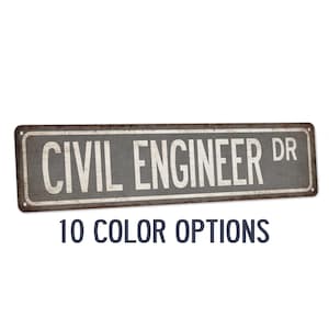 Civil Engineer Sign, Engineering Street Sign, Construction Decor, City Planner, Engineering Graduate, Office Decor, Nameplate 104180021092