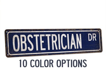 Obstetrician Street Sign, OBGYN Doctor Office Decor