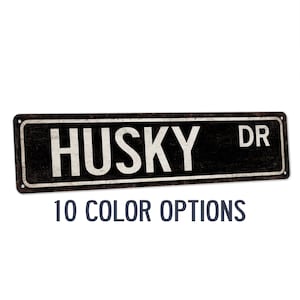 Husky Sign, Husky Lover, Dogs, Dog Lover, Gift, Dog Sign, Dog Gift, Dog Owner Gift, Dog Decor, Dog Wall Art, Dog House, Custom Street Sign