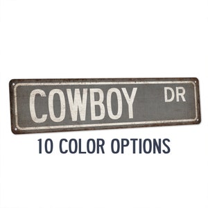 Cowboy Sign, Rodeo Street Sign, Southwest Style, Barn Decor, Cowboy Gift, Western Sign, Farmhouse Decor, Ranch, Cowgirl Gift 104180021157