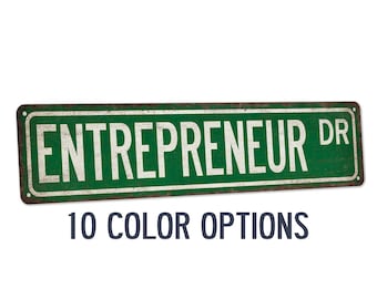 Entrepreneur Sign, Entrepreneur Street Sign, Gift for Entrepreneur, Business Owner, Inspirational, Motivational Office Decor 104180021146