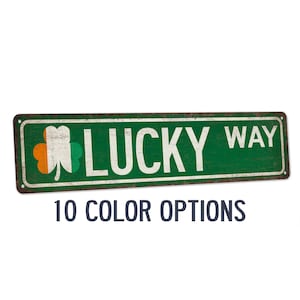 Lucky Way Street Sign, St Patrick&#39;s Day Decor, Irish Flag, Custom-Signs, Personalized Metal Signs, Custom Street Sign, St Patricks Decor