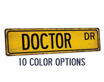 Doctor Street Sign, Aluminum Medical Office Decor