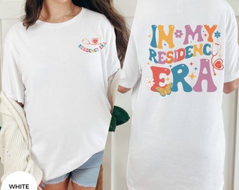 Residency doctor T-Shirt,Residency Shirt, RN TShirt for women,Medical Residency Top, Future Doctor Gift,Medical Student Gift,Resident Doctor