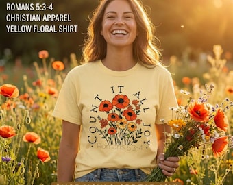 Count It All Joy Christian T Shirt, Romans 5:3-4 Bible Verse Tee, Yellow Comfort Colors Shirt, Faith Based Scripture Graphic Tee