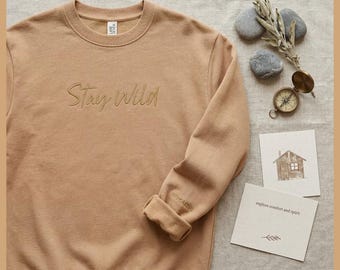 Tan Crewneck Sweatshirt, Stay Wild Embroidery, Wyoming Cuff Detail, Unisex Pullover