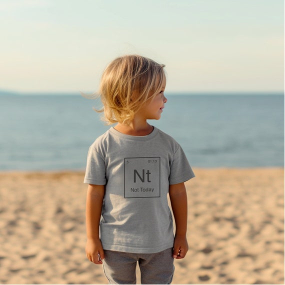 Not Today Periodic Table Toddler Short Sleeve Tee