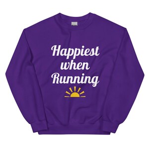 Happiest when Running- Unisex Sweatshirt