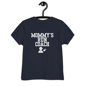 mommy&#39;s run coach-Toddler jersey t-shirt