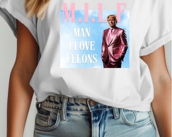 Man I love felons TRUMP