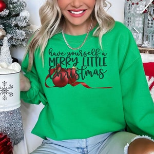 Have Yourself A Merry Little Christmas Sweatshirt, Holiday Sweatshirt, Christmas Sweatshirt, Christmas Gift, Christmas Vibes, Winter