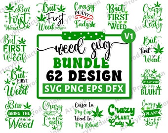 Weed Quotes Svg, Weed Svg Bundle, Stoner Svg Bundle, Marijuana Svg, Smoking Svg, 420 Svg, Cannabis Svg, Trippy Svg, Cricut Silhouette Png V1