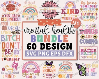 Mental Health SVG Bundle, Inspirational svg, Positive SVG, Motivational SVG, Hope Svg, Mental Health Awareness, Cut Files for Cricut Vol 1