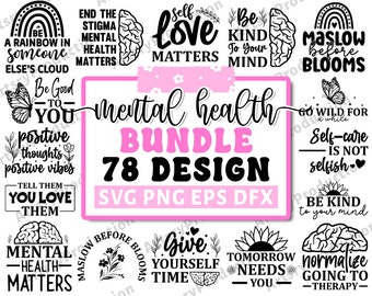 Mental Health SVG Bundle, Inspirational Svg Bundle, Positive SVG, Motivational SVG, Hope Svg, Mental Health Awareness, Cricut Silhouette Png