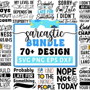 Sarcastic Svg Bundle, Sarcasm Svg, Sassy Svg Quotes Shirts, Sarcastic Sayings, Sarcastic Quotes Svg, Funny Svg bundle, Cricut Silhouette Png