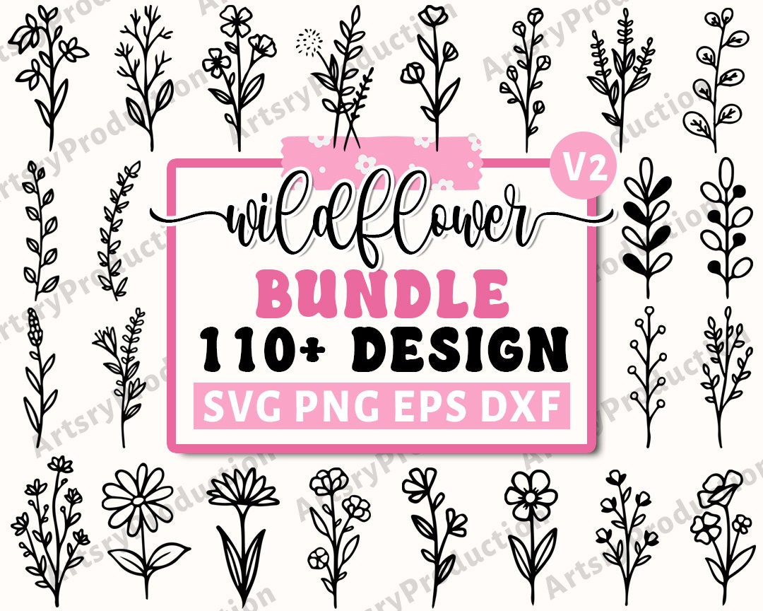 Wildflower Svg Bundle, Flower Svg Png Bundle, Floral Svg, Stay Wild Svg ...