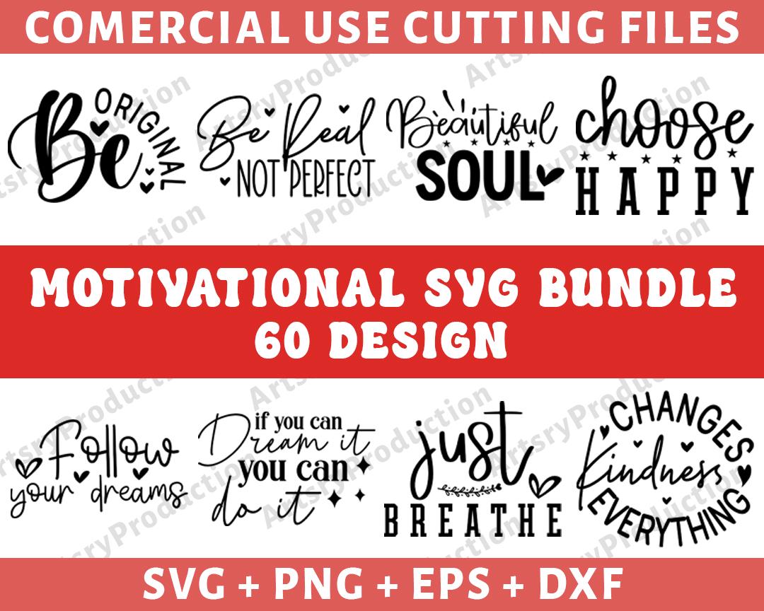 Motivational Svg Bundle, Inspirational Quotes Svg, Positive Svg, Self ...