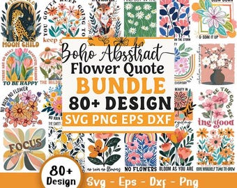 Paquete de 80 citas abstractas bohemias en formato SVG, SVG inspirador, SVG de bondad, SVG de crecimiento, SVG de flores retro, ramo floral, archivos de corte para Cricut.