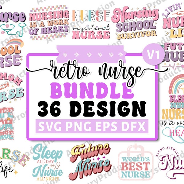 Retro Nurse SVG Bundle, Nurse Quotes SVG, Doctor Svg, Nurse Superhero, Nurse Svg Heart, Nurse Life, Stethoscope, Cut Files For Cricut Vol 1