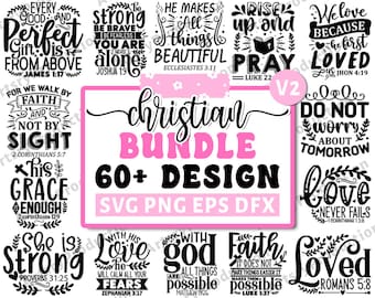 Christian Svg bundle, Religious Svg, Scripture Svg, Bible Verse Svg, Blessed Svg, Jesus Svg, God Svg, Faith Svg, Cut Files for Cricut Vol 2