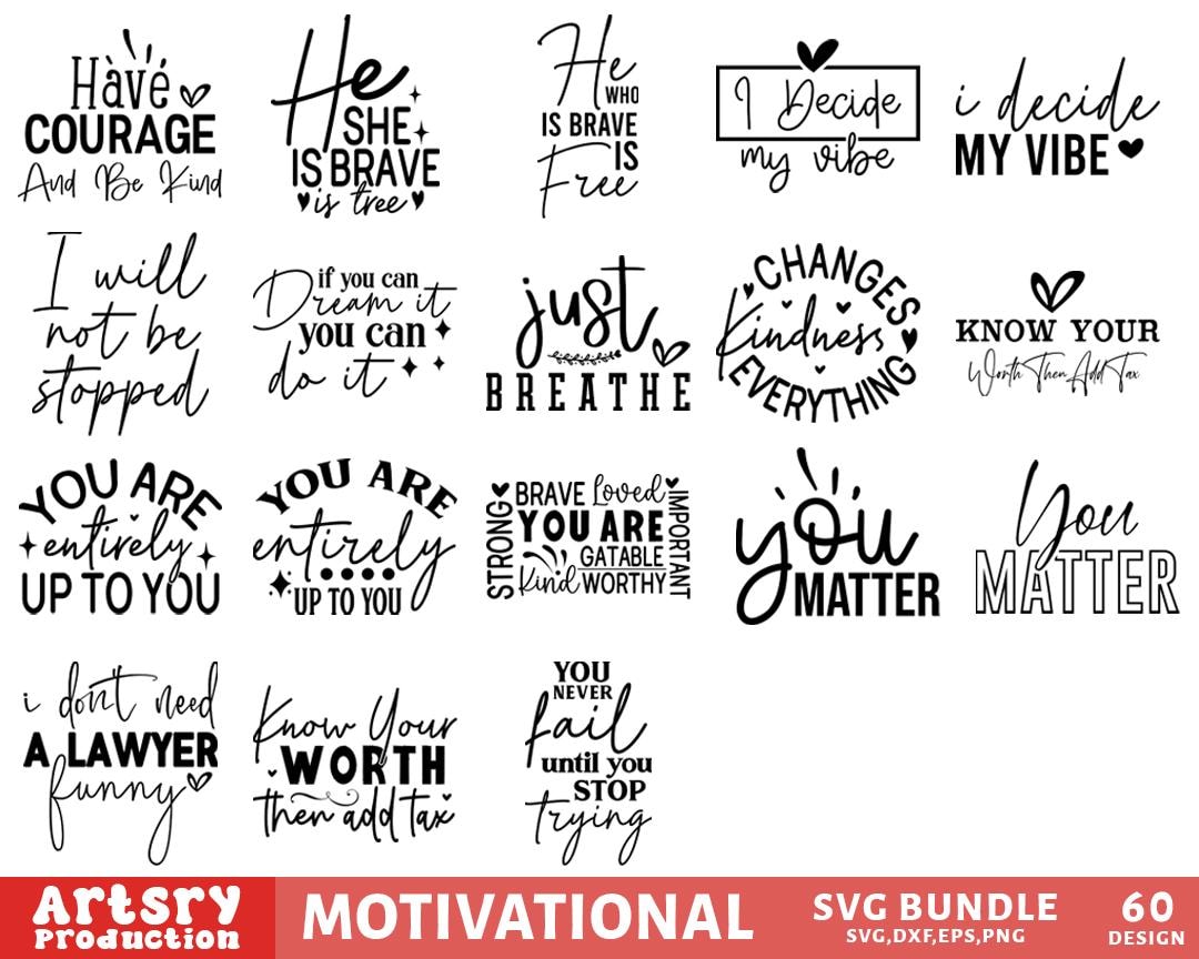 Motivational Svg Bundle, Inspirational Quotes Svg, Positive Svg, Self ...