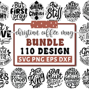 Christliche Kaffeebecher-Svg-Bundle, Glaube-Svg-Bundle, Religiöses SVG, Schrift-Svg, Bibel-Vers-Svg, Kaffeetasse-Svg, Schnittdateien für Cricut